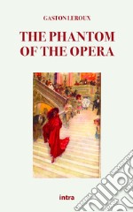 The phantom of the opera libro