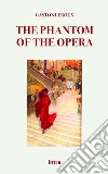 The phantom of the opera libro