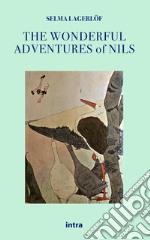 The wonderful adventures of Nils libro