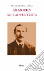 Memories and adventures libro