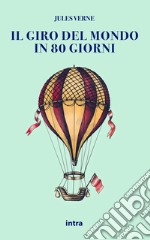 Il giro del mondo in 80 giorni libro