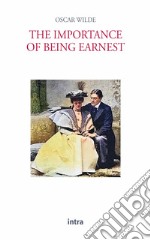 The importance of being Earnest libro