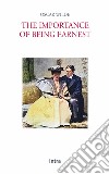 The importance of being Earnest libro