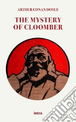 The mystery of Cloomber libro