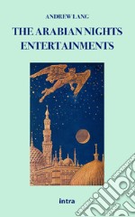 The arabian nights entertainments libro