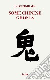 Some chinese ghosts libro