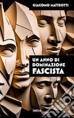 Un anno di dominazione fascista libro