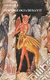 Demonologia di Dante libro di Graf Arturo