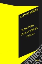 Il mistero della camera gialla libro