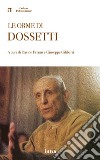 Le orme di Dossetti libro