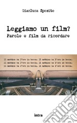 Leggiamo un film? Parole e film da ricordare libro