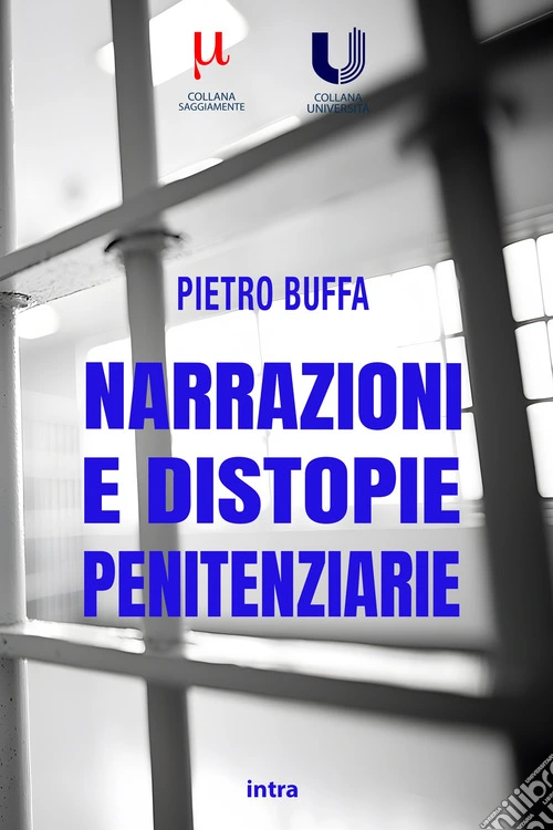 Narrazioni e distopie penitenziarie