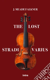 The lost Stradivarius