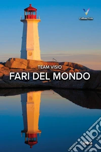 Fari del mondo libro