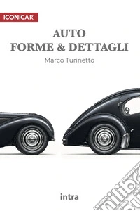Auto. Forme & dettagli. Iconicar