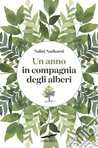 Un anno in compagnia degli alberi libro