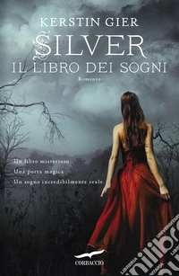 Silver. Il libro dei sogni