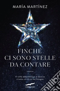 Finché ci sono stelle da contare libro