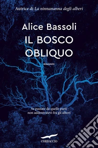 Il bosco obliquo libro