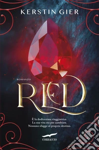 Red. La trilogia delle gemme. Vol. 1 libro
