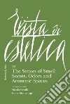 Rivista di estetica. Vol. 78: The senses of smell: scents, odors and aromatic spaces libro