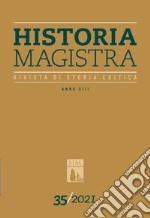 Historia Magistra. Rivista di storia critica. Vol. 35 libro