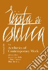 Rivista di estetica. Vol. 79: Aesthetics of contemporary work libro