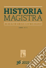 Historia Magistra. Rivista di storia critica. Vol. 36 libro