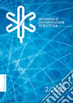 Quaderni di comunicazione scientifica. Vol. 2 libro