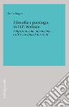 Filosofia e patologia in D. F. Wallace. Solipsismo, noia, alienazione... e altre cose (poco) divertenti libro