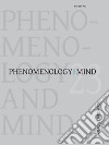 Phenomenology and mind (2022). Vol. 23: Phenomenology, axiology, and metaethics libro