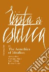 Rivista di estetica. Ediz. italiana e inglese (2022). Vol. 81: The aestethics of idealism libro
