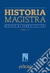 Historia Magistra. Rivista di storia critica (2022). Vol. 38 libro