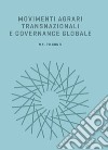 Movimenti agrari transnazionali e governance globale libro