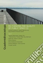 Quaderni di sociologia (2022). Vol. 91: Re-thinking the quality of public space (I) libro