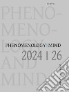 Phenomenology and mind. Ediz. inglese e tedesca (2024). Vol. 26 libro