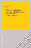 Il discorso filosofico intorno alla letteratura. Percorso... libro