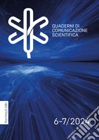 Quaderni di comunicazione scientifica (2024). Vol. 6-7 libro