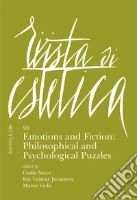 Rivista di estetica (2026). Vol. 91: Emotions and fiction: philosophical and psychological puzzles libro