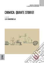 Chimica: quante storie! libro