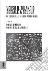 Verso il bilancio sociale a scuola. Un'esperienza di ricerca-azione in rete libro