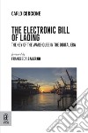 The electronic bill of lading. The key of the warehouse in the digital era libro
