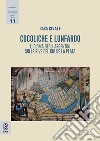 Cocoliche e lunfardo. L'idioma degli argentini sulle rive del Río de la Plata libro