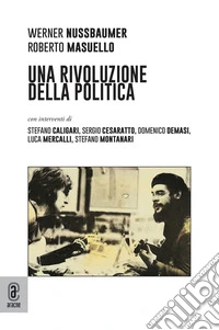 Una rivoluzione della politica libro