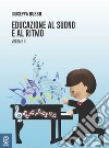 Educazione al suono e al ritmo. Vol. 2 libro di Russo Giuseppa