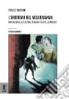 L'erotismo nel melodramma. Dall'incesto alla seduzione, passando per l'idillio amoroso libro di Onorati Franco