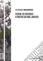 Essere ed esistenza a partire da Karl Jaspers