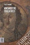 Mnemosyne educatrice libro di Giove Paolo