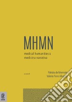 Medical humanities & medicina narrativa. Vol. 3 libro