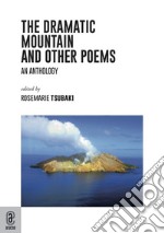 The dramatic mountain and other poems